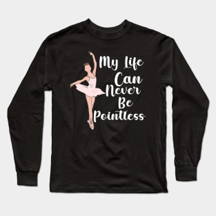 Funny Ballet, Funny Ballerina Long Sleeve T-Shirt